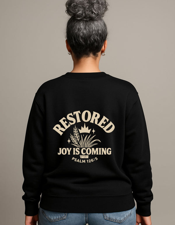 JOY IS COMING UNISEX SWEATSHIRT