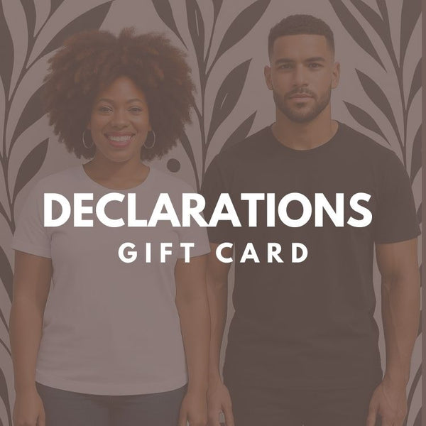 Declarations Digital Gift Card